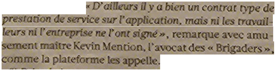 Extrait de L'Humanité : Les extras de Brigad en ont ras la toque.