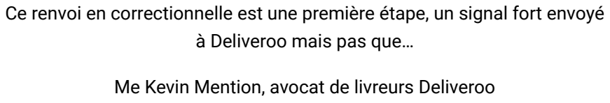 Extrait de Economyfr : Deliveroo renvoyé devant le tribunal correctionnel de Paris pour travail dissimulé.