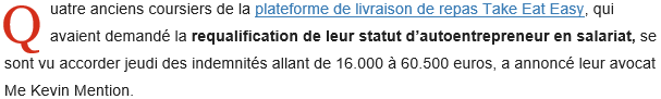 Extrait de Sud Ouest : L'ex-plateforme de livraison Take Eat Easy condamnée à indemniser ses coursiers.
