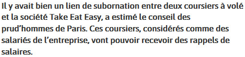 Extrait de Le Journal de l'Économie : Deux coursiers de Take Eat Easy étaient bien des salariés de l’entreprise.
