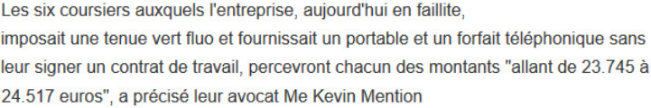 Extrait de La Libre Belgique : Six coursiers français de la start-up belge Take Eat Easy toucheront environ 25.000 € d'indemnisation.